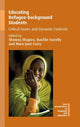 Book cover of: Educating Refugee-background Students. By: Mary Jane Curry