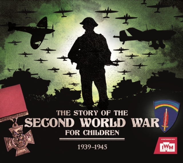 Story of the Second World War For Children, 1939-1945 9781783124503 Peter Chrisp