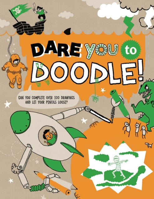 Book cover of: Dare You To Doodle. By: Caroline Rowlands