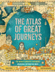 Book cover of: Atlas of Great Journeys. By: Philip Steele