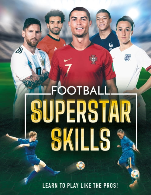 Book cover of: Football Superstar Skills. By: Aidan Radnedge