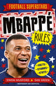 Football Superstars: Mbappe Rules 9781783125357 Simon Mugford