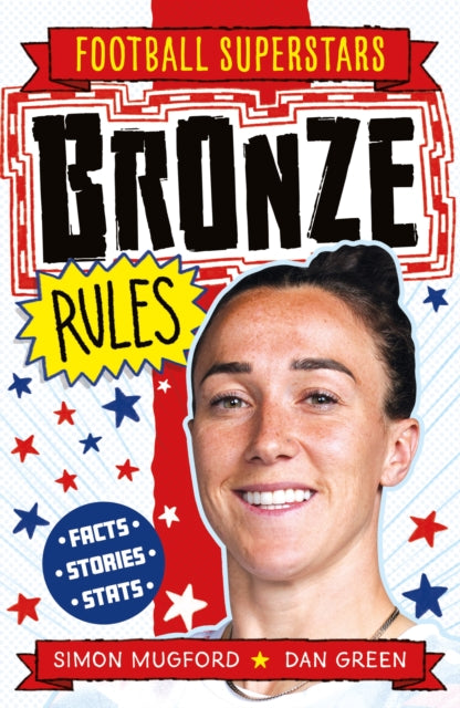 Book cover of: Football Superstars: Bronze Rules. By: Simon Mugford