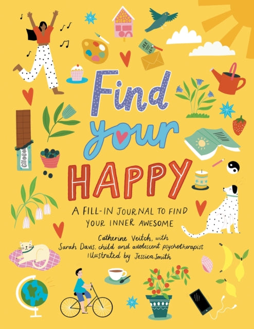 Book cover of: Find Your Happy. By: Catherine Veitch