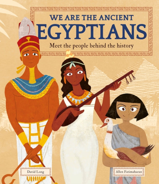 Book cover of: We Are the Ancient Egyptians. By: David Long