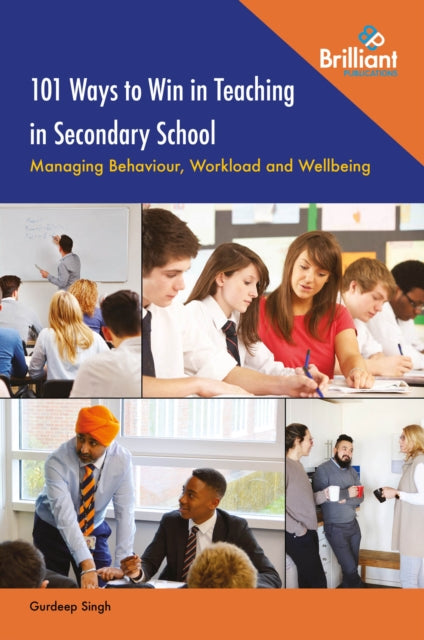 Book cover of: 101 Ways to Win in Teaching in Secondary School