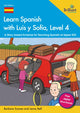 Book cover of: Learn Spanish with Luis y Sofia, Level 4