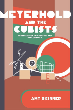 Meyerhold and the Cubists