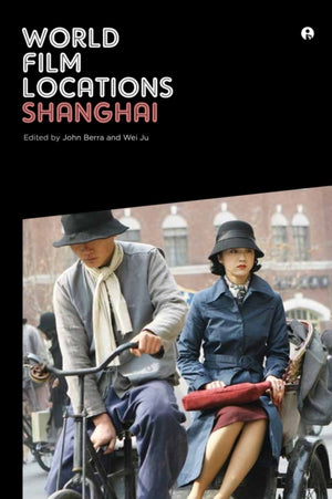 World Film Locations: Shanghai