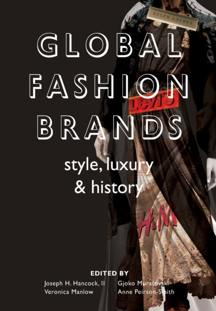 Book cover of: Global Fashion Brands. By: Hancock, Joseph H., II