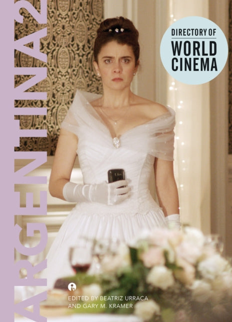 Book cover of: Directory of World Cinema: Argentina 2. By: Beatriz Urraca