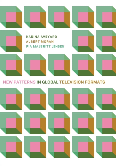 Book cover of: New Patterns in Global Television Formats. By: Karina Aveyard