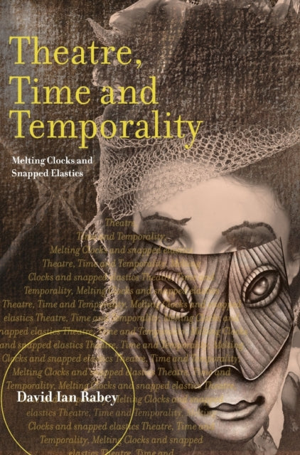 Theatre, Time and Temporality