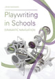 Book cover of: Playwriting in Schools. By: John Newman