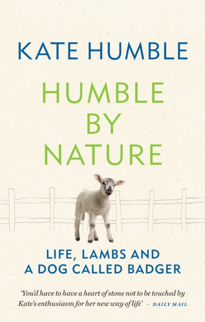 Book cover of: Humble by Nature. By: Kate Humble