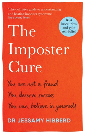 Imposter Cure, Beat insecurities and gain self-belief