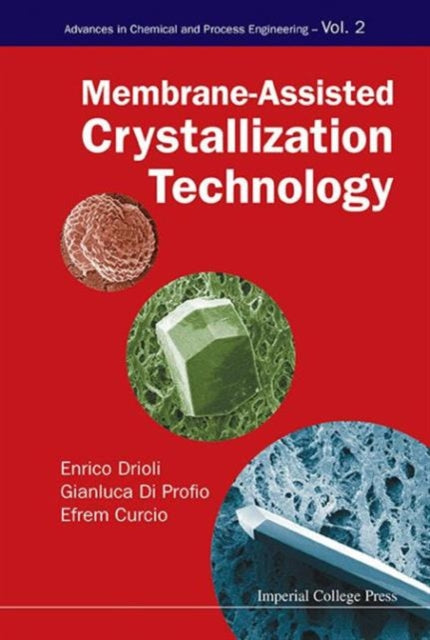 Book cover of: Membrane-assisted Crystallization Technology. By: E. Drioli