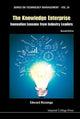 Book cover of: Knowledge Enterprise, The: Innovation Lessons From Industry Leaders (2nd Edition). By: Edward Huizenga