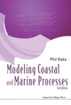 Book cover of: Modelling Coastal And Marine Processes (2nd Edition). By: P. P. G. Dyke