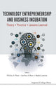Book cover of: Technology Entrepreneurship And Business Incubation: Theory, Practice, Lessons Learned. By: Phillip H. Phan