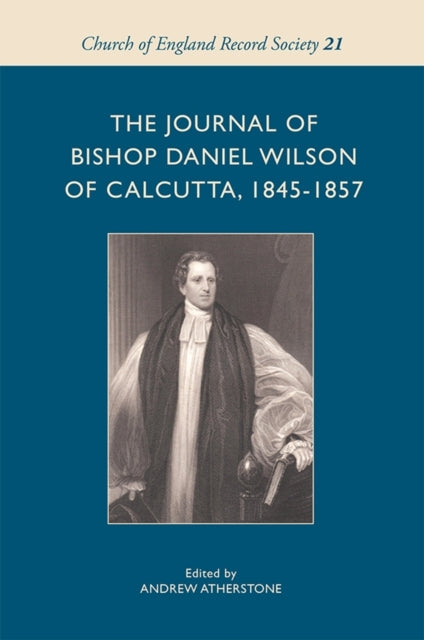 Book cover of: Journal of Bishop Daniel Wilson of Calcutta, 1845-1857. By: Andrew Atherstone