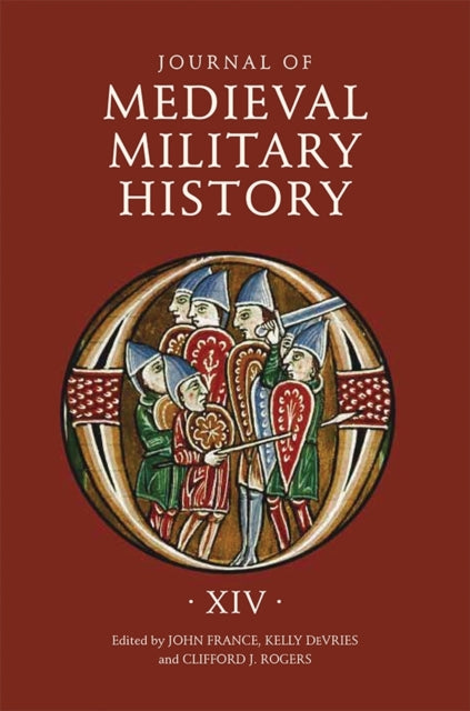 Book cover of: Journal of Medieval Military History. By: John France