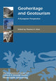 Book cover of: Geoheritage and Geotourism. By: Thomas A. Hose