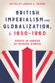 Book cover of: British Imperialism and Globalization, c. 1650-1960. By: Joseph E. Inikori