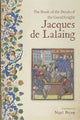 Book cover of: Book of the Deeds of the Good Knight Jacques de Lalaing. By: Nigel Bryant