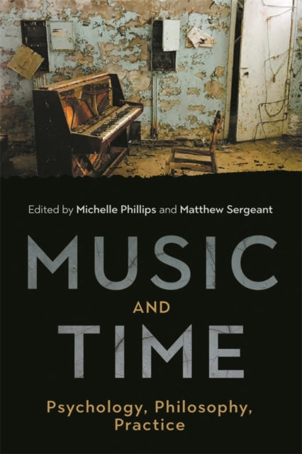 Book cover of: Music and Time. By: Michelle Phillips - undifferentiated