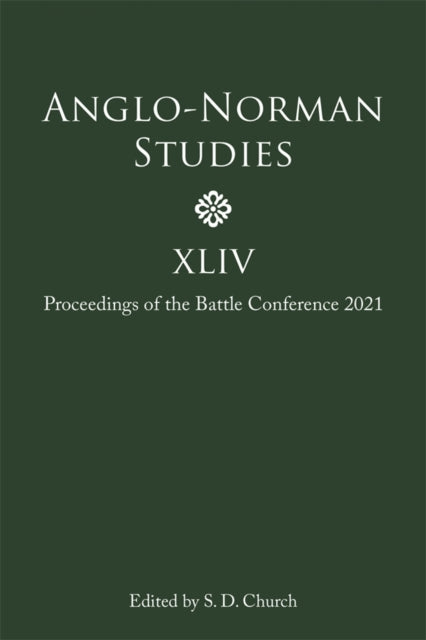 Book cover of: Anglo-Norman Studies XLIV. By: Stephen D. Church