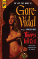 Book cover of: Thieves Fall Out. By: Gore Vidal