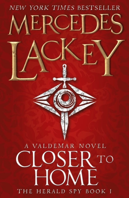 Book cover of: Closer to Home. By: Mercedes Lackey