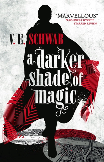 Darker Shade of Magic 9781783295401 V. E. Schwab