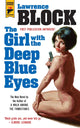 Book cover of: Girl With the Deep Blue Eyes. By: Lawrence Block