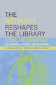 Book cover of: Network Reshapes the Library. By: Lorcan Dempsey