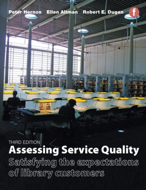 Book cover of: Assessing Service Quality. By: Peter Hernon