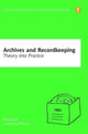 Book cover of: Archives and Recordkeeping. By: Caroline Brown