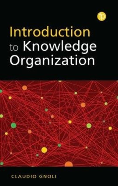 Book cover of: Introduction to Knowledge Organization. By: Claudio GNOLI