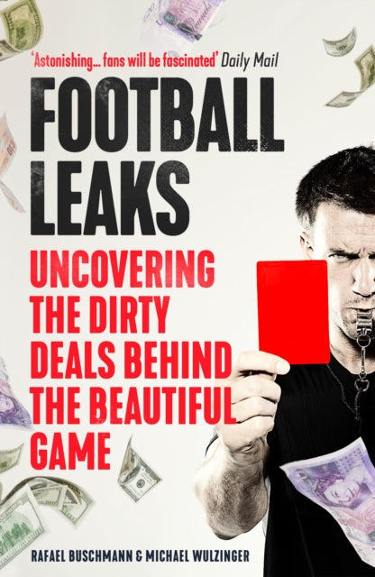 Book cover of: Football Leaks. By: Rafael Buschmann