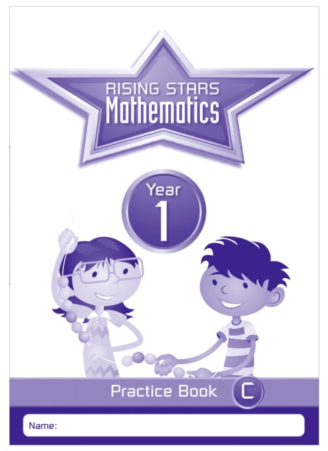 Book cover of: Rising Stars Mathematics Year 1 Practice Book C. By: Paul Broadbent
