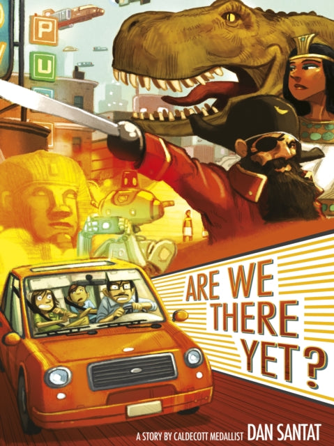 Book cover of: Are We There Yet?. By: Dan Santat