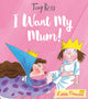 Book cover of: I Want My Mum!