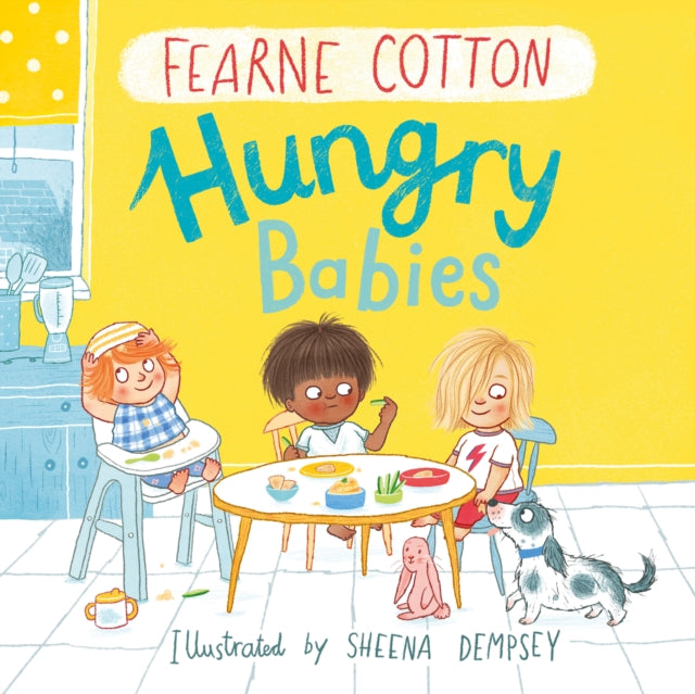 Book cover of: Hungry Babies. By: Fearne Cotton