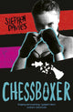 Book cover of: Chessboxer. By: Davies, Stephen