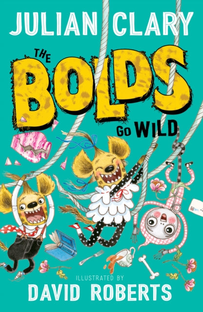 Book cover of: Bolds Go Wild. By: Julian Clary