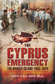 Book cover of: Cyprus Emergency: The Divided Island 1955-1974. By: Nicholas van der Bijl