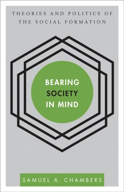 Book cover of: Bearing Society in Mind. By: Samuel A. Chambers
