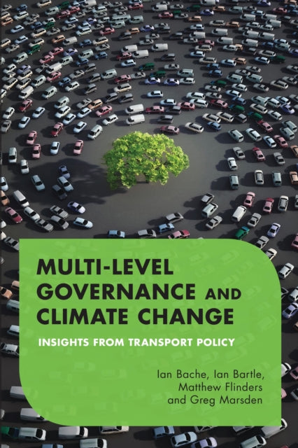 Book cover of: Multilevel Governance and Climate Change. By: Ian Bache