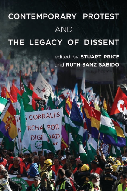 Book cover of: Contemporary Protest and the Legacy of Dissent. By: Stuart Price